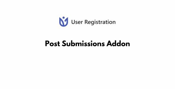 User-Registration-Post-Submissions-Addon-GPL.png User Registration Post Submissions Addon GPL - Image 1