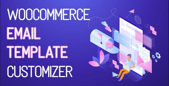 WooCommerce-Email-Template-Customizer.jpg WooCommerce Email Template Customizer GPL - Image 1