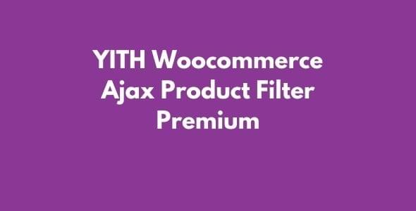 YITH-Woocommerce-Ajax-Product-Filter-Premium-GPL.jpg YITH WooCommerce Ajax Product Filter Premium GPL - Image 1