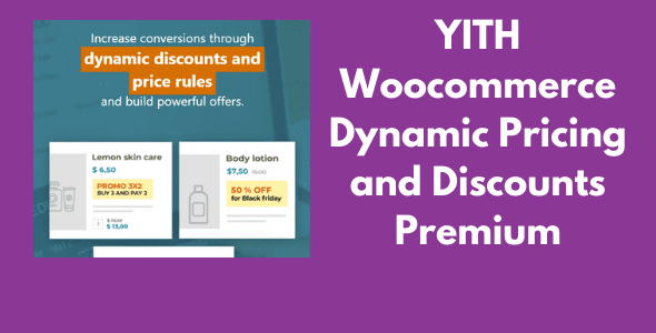 YITH-Woocommerce-Dynamic-Pricing-Discounts-GPL.png YITH Woocommerce Dynamic Pricing & Discounts GPL - Image 1