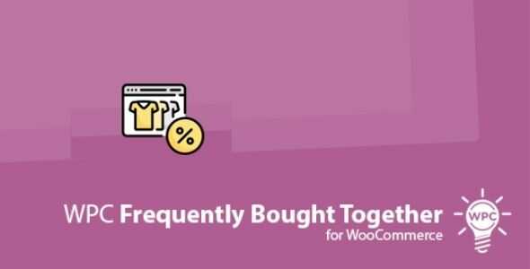 WPC Frequently Bought Together For WooCommerce GPL - Image 1